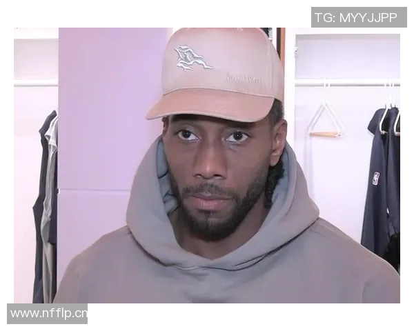 伦纳德对球迷直播吃推文表示担忧认为可能影响健康状况