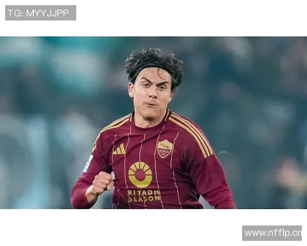 迪巴拉警示球队轻视比赛将导致失利罗马缺乏斗志难以取胜